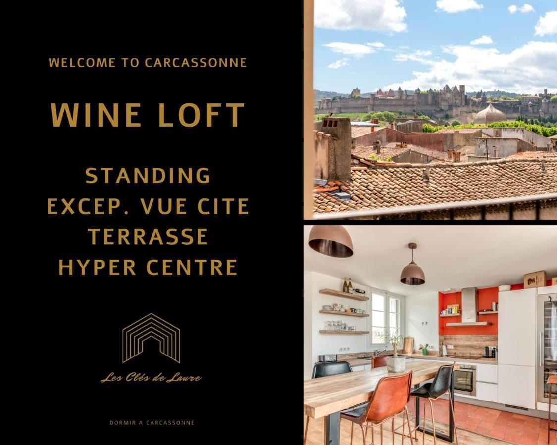 Les Cles De Laure - Wine Loft, Terrasse Et Vue Extraordinaire Sur La Cite Medievale Carcassonne Exteriör bild